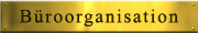 B&uuml;roorganisation
